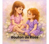 Bouton de Rose: Livre interactif pour enfants : histoires courtes, coloriages et pages à compléter