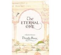 Boux, Dorothy - The Eternal One