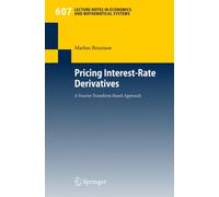 Bouziane - Pricing Interest-Rate Derivatives A Fourier-Transform Bas - X555z