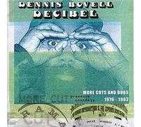 Bovell, Dennis - Decibel: More Cuts & Dubs 1976-1983 [VINYL]
