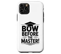 Bow before the master degree graduation Case for iPhone 11 Pro