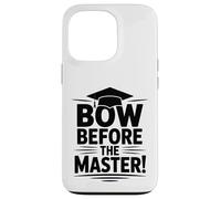 Bow before the master degree graduation Case for iPhone 13 Pro
