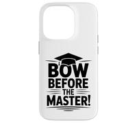 Bow before the master degree graduation Case for iPhone 14 Pro