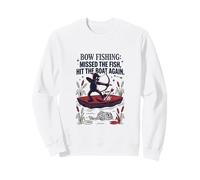 Bow Fishing Missed The Fish Hit The Boat Again Sweatshirt
