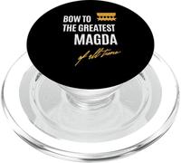 Bow To The Greatest Magda Of All Time First Given Name PopSockets PopGrip for MagSafe