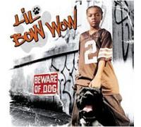 Bow Wow - Beware Of Dog