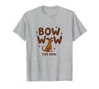 Bow Wow for Now: Adorable Dog Lover Paw T-Shirt, Men, Heather Grey, 5XL