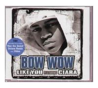 Bow Wow - Like You (Feat. Ciara) [Cd2]