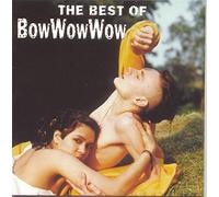 Bow Wow Wow - Best of Bow Wow Wow