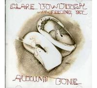 Bowditch,Clare And The Feeding Set - Autumn Bone
