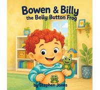 Bowen & Billy the Belly Button Frog