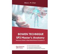 Bowen Technique: SP2 Master’s Anatomy