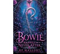 Bowie, a Little Bo Peep Retelling: Dark Fairy Tale Romantasy: 8 (Happily Never After Fairytale Retellings)