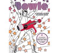 BOWIE: A Michael Allred Coloring Book: The Unauthorized Coloring Book Based on the New York Times-Bestselling Graphic Novel Bowie!