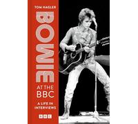 Bowie at the BBC: A life in interviews