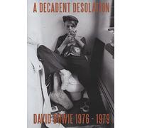 Bowie, David - A Decadent Desolation [DVD]