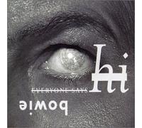 Bowie, David - Everyone Says Hi
