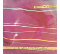 BOWIE, David & METHENY GROUP, Pat - This is not America / 1C 006-20 0482 7