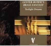 Bowie, Lester -Brass Fant - Twilight Dreams
