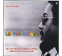 Bowie, Lester - The Fifth Power