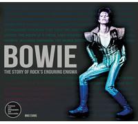 Bowie: The Story of Rock's Enduring Enigma