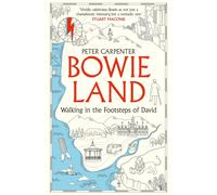 BOWIELAND : Walking In The Footsteps Of David