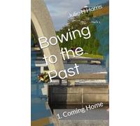 Bowing to the Past: 1