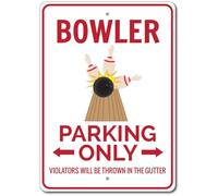 Bowler Sign Bowler Parking Sign Bowler Gift Bowling Decor Metal Tin Sign 8x12 inches