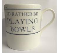 Bowlers Fine Bone China Bowls Theme White Mug I'd Rather Be Playing Bowls