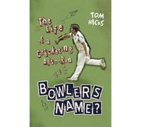 Bowler's Name?