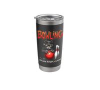Bowling Because Murder is Wrong Cat Humor Bowler Cat Lover Stainless Steel Insulated Tumbler