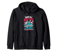 Bowling Besties Because Going Crazy Alone Is Not as Fun Zip Hoodie