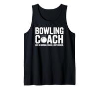 Bowling Coach Like A Normal Coach Just Cooler, Pin Bowler Tank Top