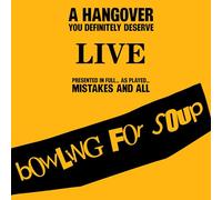 Bowling For Soup – A Hangover You Definitely Deserve (Live)