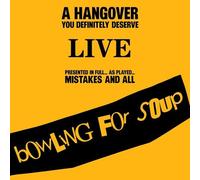 Bowling For Soup – A Hangover You Definitely Deserve (Live)