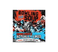 Bowling For Soup - Songs People Actually Liked - Volume 2 - The Next 6 Years (2004-2009)