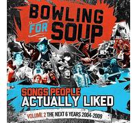 Bowling For Soup - Songs People Actually Liked - Volume 2 - The Next 6 Years (2004-2009) [VINYL]
