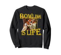 Bowling is Life All else is Fluff Sweatshirt