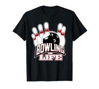 Bowling is Life - Ball and Pins Funny Bowler T-Shirt