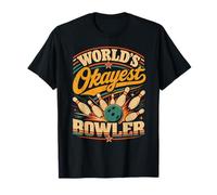 Bowling Player Shirt World's Okayest Bowler Bowling T-Shirt