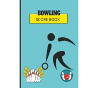 Bowling score Book: Elevate Your Game, Frame by Frame. A Blueprint for Mastering the Lanes