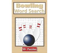 Bowling Word Search: 50 Plus Puzzles | 110 Pages | 6 in x 9 in
