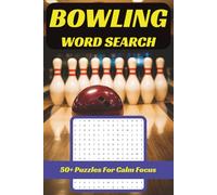 Bowling Word Search Puzzle Book: Fun and Easy Word Search Puzzles for Bowling Lovers | 50+ Relaxing Brain Games for Adults, Teens, and Seniors