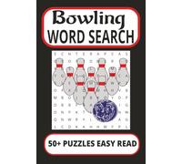 Bowling Word Search Puzzle Book: Word Search Puzzle Book with Easy to read print about Bowling, Bowling Enthusiasts, Bowling Lovers and more. 6 x 9 ... Gift for Vacations, Holidays and Free Times
