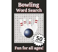 Bowling Word Search Puzzle Book: Word Searches with Easy-to-Read Print about Bowling, Players, Lanes, Pins, and More | 6x9 inches, 102 pages | 50 ... Teams, Coaches, or Relaxing Free Time