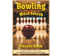 Bowling Word Search Puzzle Book: Word Searches with Easy to Read Print about Bowling, Strikes, Fun, and More | 6x9 inches, 110 pages | 50+ Puzzles … Gift for Vacations, Holidays, and Free Times