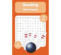 Bowling Word Search Puzzle Book: Word Searches with Easy to Read Print about Bowling, Ten-Pin Bowling, Bowling-Alley and More | 6x9 inches, 110 pages ... Gift for Vacations, Holidays and Free Times
