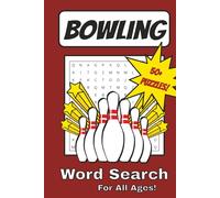Bowling Word Search Puzzle: Word Searches with Easy to Read Print about Bowling | 6x9 inches, 110 pages | 50+ Puzzles for Vacations, Family Trips, and Just for Fun!