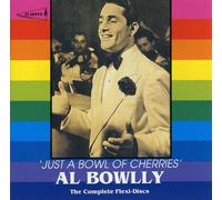 Bowlly, Al - 'just A Bowl Of Cherries'