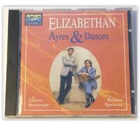 Bowman, James - Elizabethean Ayres & Dances